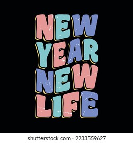 New year new life - Groovy Happy new year retro Vector Graphic