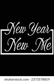 
New Year New Me eps cut file for cutting machine
