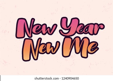 New Year New Me Lettering Holiday Stock Vector (Royalty Free ...