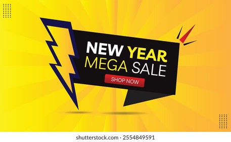 New Year Mega Sale Shop now with a vibrant flash icon, bold black shapes, yellow gradient background, and striking red banner. Perfect EPS design template to boost your business promotions!