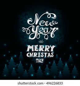 New Year and Merry Christmas - Vector card. Perfect Xmas design for greeting cards and invitations.