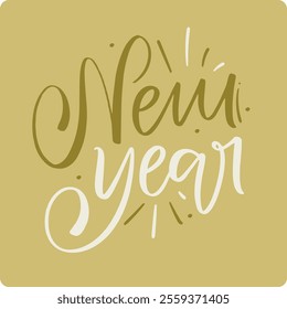 New year  Modern hand Lettering. vector.