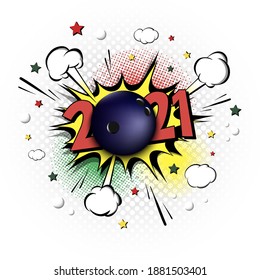 New Year numbers 2021 and bowling ball in pop art style. Comic text on speech bubbles background. Sound effect. Design Pattern for greeting card, banner, vintage comics, poster. Vector illustration