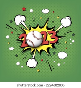New Year numbers 2023 and baseball ball in pop art style. Comic text on speech bubbles background. Sound effect. Design Pattern for greeting card, banner, vintage comics, poster. Vector illustration