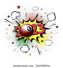 Año Nuevo número 2023 y bola de billar al estilo del arte pop. Texto cómico sobre fondo de burbujas de voz. Efecto de sonido. Diseño de tarjetas de felicitación, banner, historietas antiguas, afiche. Ilustración del vector