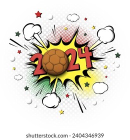 New Year numbers 2024 and handball ball in pop art style. Comic text on speech bubbles background. Sound effect. Design Pattern for greeting card, banner, vintage comics, poster. Vector illustration