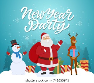 New Year party - cartoon characters illustration with Santa, reindeer, snowman and presents. High quality calligraphy text. Silhouettes of pine trees on blue background. Perfect as card, poster