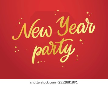 New year party lettering quote decorated with dots and stars on red background for posters, greeting cards, stickers, prints, banners, invitations, signs, etc. EPS 10