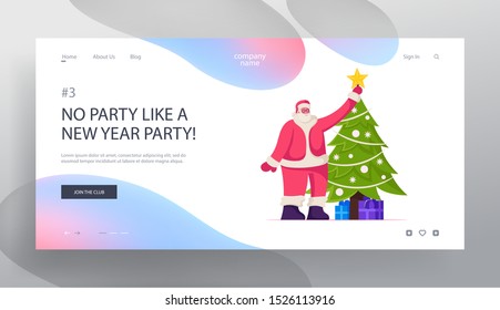 New Year Party Preparation Website Landing Page. Smiling Santa Claus Character Decorating Fir Tree Putting Toys and Star on Top of Spruce and Presents Web Page Banner. Cartoon Flat Vector Illustration