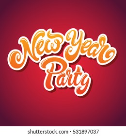 New Year Party vector lettering illustration design. Perfect for invitation poster. Happy New Year 2017.
