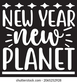 New year new planet ,Svg design,Vector file.