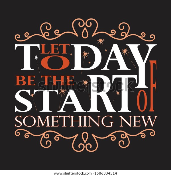 New Year Quote Slogan Good Tshirt Stock Vector Royalty Free 1586334514