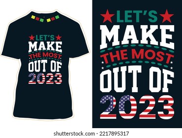 New Year Quotes T-shirt Design Vector