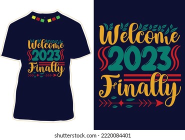 New Year Quotes T-shirt Design Vector