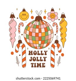 New year retro greeting card with Christmas toys. Groovy toys in 70s style. Typography Holly Jolly Time. Vector illustration for holidays postcard, invitation, sticker etc.