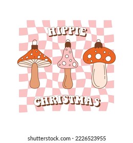 New year retro greeting card with Christmas toys. Groovy toys of mushroom in 70s style on checkerboard background. Typography Hippie Christmas. Vector illustration.