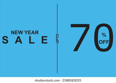 New Year sale up to 70% off for buyers, beautiful Art for social media with color background texture, amazing offer for customers, big sale, big discount and big offer