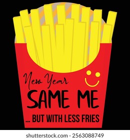 New Year, Same Me But with Less Fries