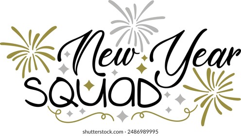 New Year Squad New Year's Eve Typography Design 