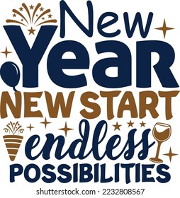 New Year New Start Endless Possibilities SVG Printable Vector Illustration svg