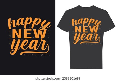 new year t shirt design and vector
