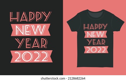 New year T-shirt Design 2022