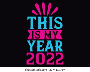 New year t-shirt design vector file