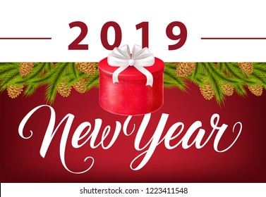 New Year two thousand and nineteen bright poster design. Inscription with round gift, cones and fir tree branches on white and red background. Can be used for postcards, banners, greetings