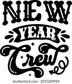 
New Year Typography Design. Printing For Tshirt, Sweatshirt, Mug, Banner, Poster etc.