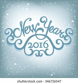 New Year - vector calligraphy, lettering (card, banner, poster) 