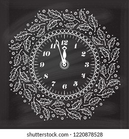 New Year vector clock with Christmas plants decoration on a chalkboard background