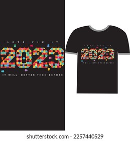 new year vector tshirt design,puzzel with typhography t shirt for new year