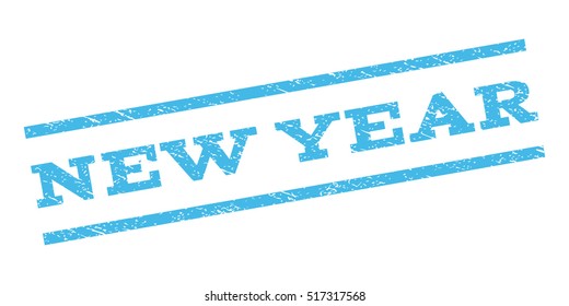 New Year watermark stamp. Text tag between parallel lines with grunge design style. Rubber seal stamp with scratched texture. Vector light blue color ink imprint on a white background.