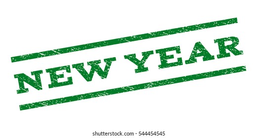New Year watermark stamp. Text caption between parallel lines with grunge design style. Rubber seal stamp with unclean texture. Vector green color ink imprint on a white background.