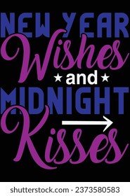 
New Year Wishes And Midnight Kisses eps cut file for cutting machine