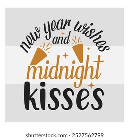 New Year Wishes And Midnight Kisses, 2025, New Year Shirt, New Years Eve, Spanish Year,2025 Year, Holiday Shirt