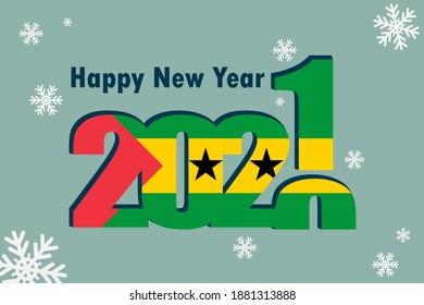 New year's card 2021. Depicted: element of the flag of Sao Tome and Principe, festive inscription and snowflakes. It can be used as a promotional poster, postcard, flyer, invitation or website.