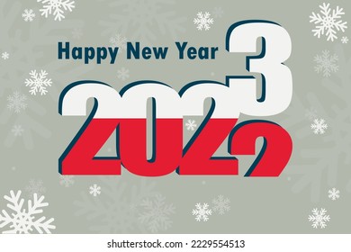 New year's card 2023. It shows an element of the flag of Poland, a festive inscription and snowflakes. It can be used as a promotional poster, postcard, website, or national greeting.