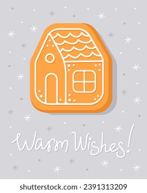 New Year's card with a gingerbread in the form of a gingerbread house with white glaze. White inscription "Warm Wishes". Christmas greeting card. Cute simple illustration. Light gray background. 