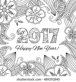 New year`s card with numbers 2017 on floral background. Zentangle inspired style. Zen black and white graphic. Image for calendar, congratulation card, coloring book. Editable vector illustration