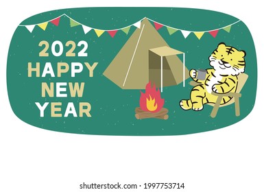 New Year's card of a tiger enjoying a solo camp [horizontal writing] (2022, tiger)