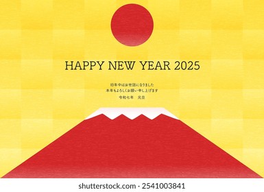 New Year's card for the year of the Snake 2025, Red Fuji and the first sunrise of the year - Translation: Thank you again this year. Reiwa 7.