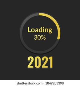 New Year's Concept 2021 with circle loading progress bar in gold on a black screen with a 30% number. Vector Illustration