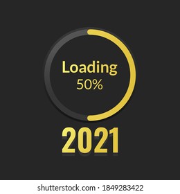 New Year's Concept 2021 with circle loading progress bar in gold on a black screen with a 50% number. Vector Illustration