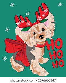 New Year's cute yorkshire terrier puppy in deer horns and tied in  gift bow. "Ho ho ho" lettering. Postcard, poster, composition for t-shirts, print in the style of hand-drawn