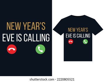 New Year's Eve Is Calling illustrations for print-ready T-Shirts design