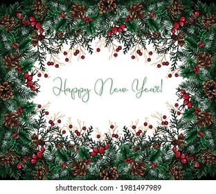 New Year's garland, frame, edging from branches of a Christmas tree with cones and rose hips with the inscription Happy New Year! Souvenirs, congratulations, banner, postcard for the new year.