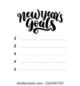 New Year's goals list template. Vector hand drawn calligraphic lettering illustration. Planning concept isolated on white backgraund.
