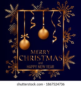 New year's greeting poster decorated with Golden Christmas balls, streamers and snowflakes on a dark blue background