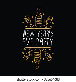 New Year's handdrawn greeting card with gold text on black background. New Year's eve party. Typographic banner with text, champagne and glasses. Vector handdrawn badge.